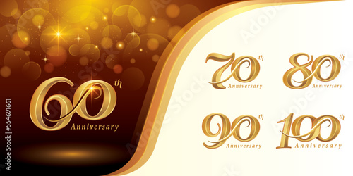 Set of 60 to 100 years Anniversary logotype design, Sixty to Hundred years Celebrating Anniversary Logo,  Gold Elegant Classic Logo for Celebration,