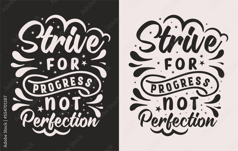 Typography motivational saying vector t shirt design Typography motivational saying vector t shirt design