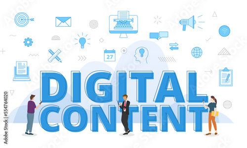 digital content concept with big words and people surrounded by related icon spreading with modern blue color style