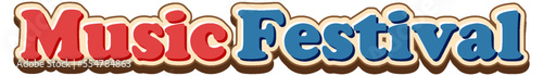Music Festival text for banner or poster design