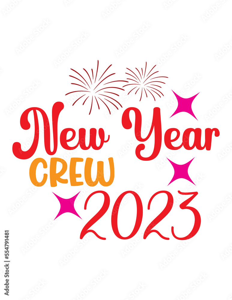 Obraz premium happy new year, happy new year svg,happy new year svg design,New Year 2023 SVG Bundle, New Year's Eve Quote, Cheers 2023 Saying, Happy New Year Clip Art, Sublimation, cut file, Circut, Silhouette svg,