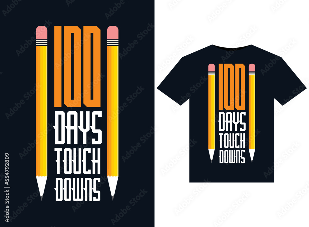 100 days touch downs illustrations for print-ready T-Shirts design 100 days touch downs illustrations for print-ready T-Shirts design