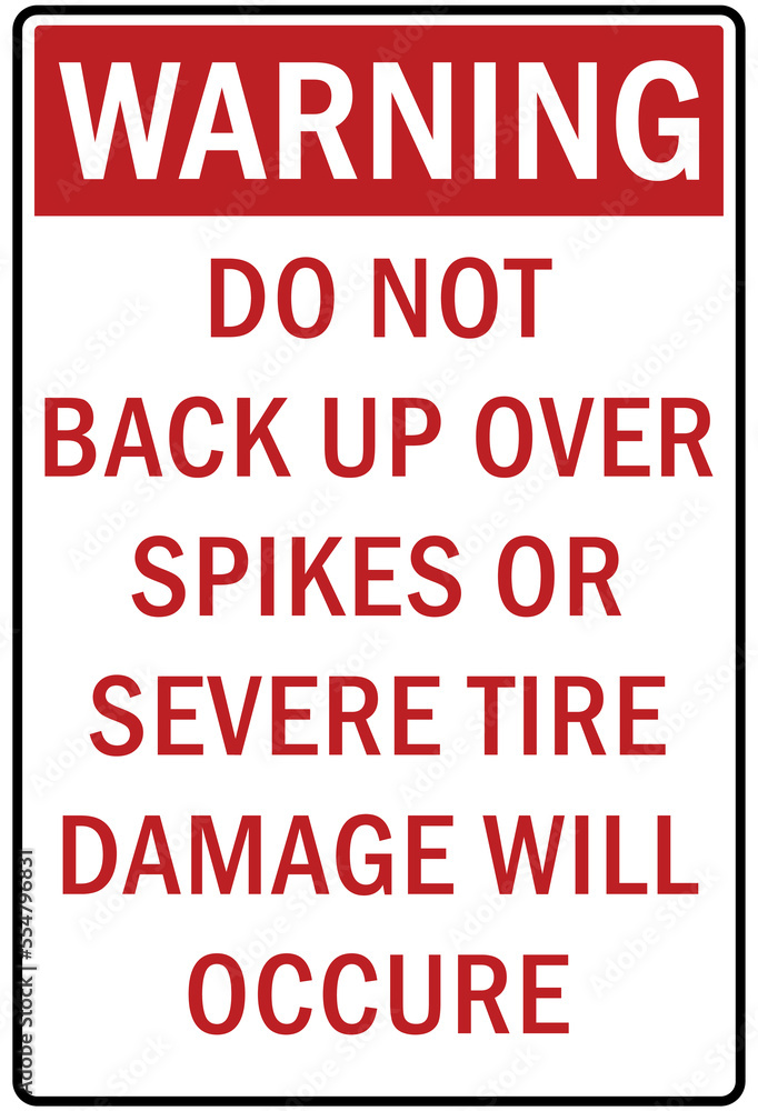 Tire damage warning sign Tire damage warning sign