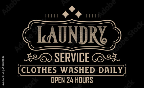 Vintage laundry sign symbols vector illustration isolated. Laundry service room label, tag, poster design for shop. laundry service clothes washed daily open 24 hours