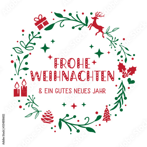Weihnachtsgrüße Kranz rot und grün auf weißem Hintergrund  - deutscher Text mit weihnachtlicher Dekoration