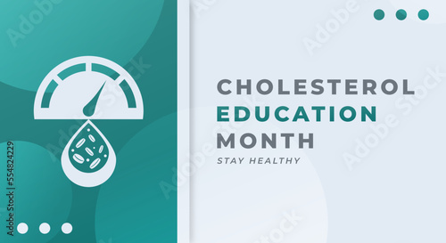 Happy National Cholesterol Education Month Celebration Vector Design Illustration for Background, Poster, Banner, Advertising, Greeting Card