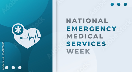 Happy National Emergency Medical Services Week Celebration Vector Design Illustration for Background, Poster, Banner, Advertising, Greeting Card