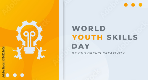 Happy World Youth Skills Day Celebration Vector Design Illustration for Background, Poster, Banner, Advertising, Greeting Card