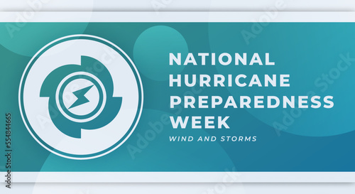 Happy Hurricane Preparedness Week Celebration Vector Design Illustration for Background, Poster, Banner, Advertising, Greeting Card