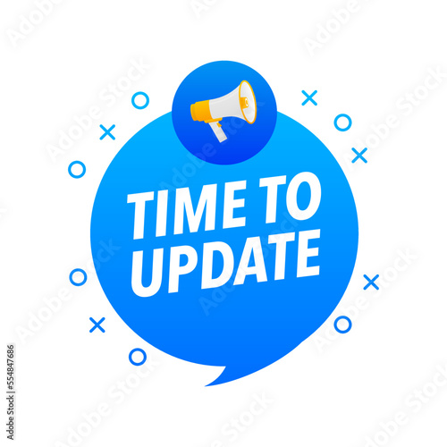 Time to update Announcement Megaphone Label. Loudspeaker speech bubble.