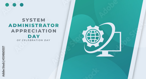 Happy System Administrator Appreciation Day Celebration Vector Design Illustration for Background, Poster, Banner, Advertising, Greeting Card