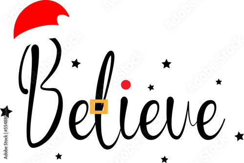 believe  merry christmas  illustration, vector