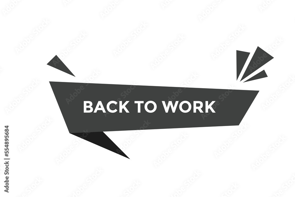 Back to work button web banner templates. Vector Illustration
Back to work button web banner templates. Vector Illustration