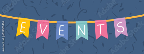 events written on garland with flags and confetti - vector illustration