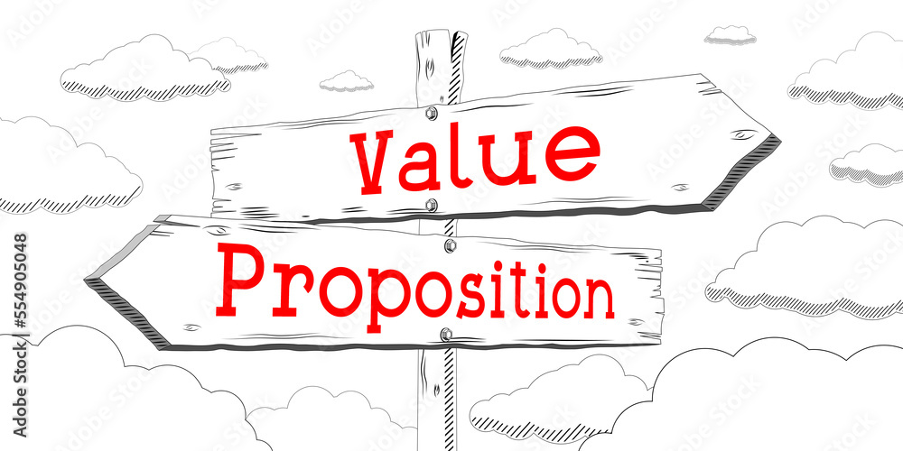 Obraz premium Value, proposition - outline signpost with two arrows