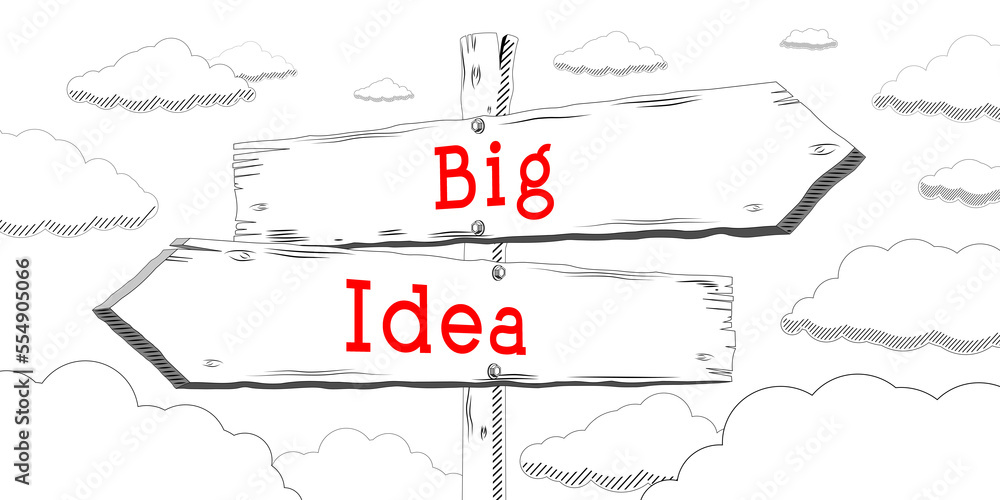 Big idea - outline signpost with two arrows