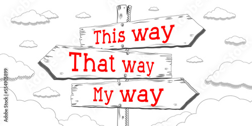 This way, that way, my way - outline signpost with three arrows