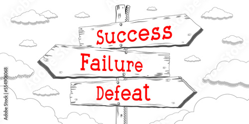 Success, failure, defeat - outline signpost with three arrows