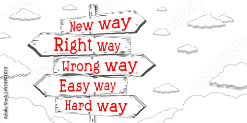 New way  right way  wrong way  easy way  hard way - outline signpost with five arrows