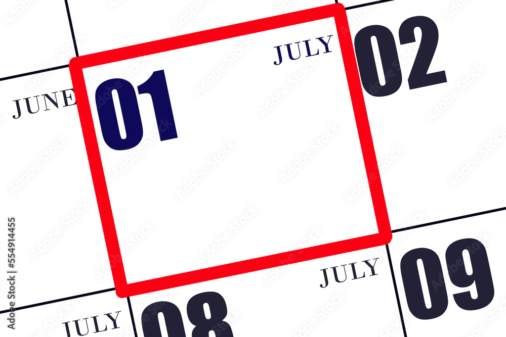 Daily calendar for 1 July. Summer month, day of the year concept. Daily calendar for 1 July. Summer month, day of the year concept.