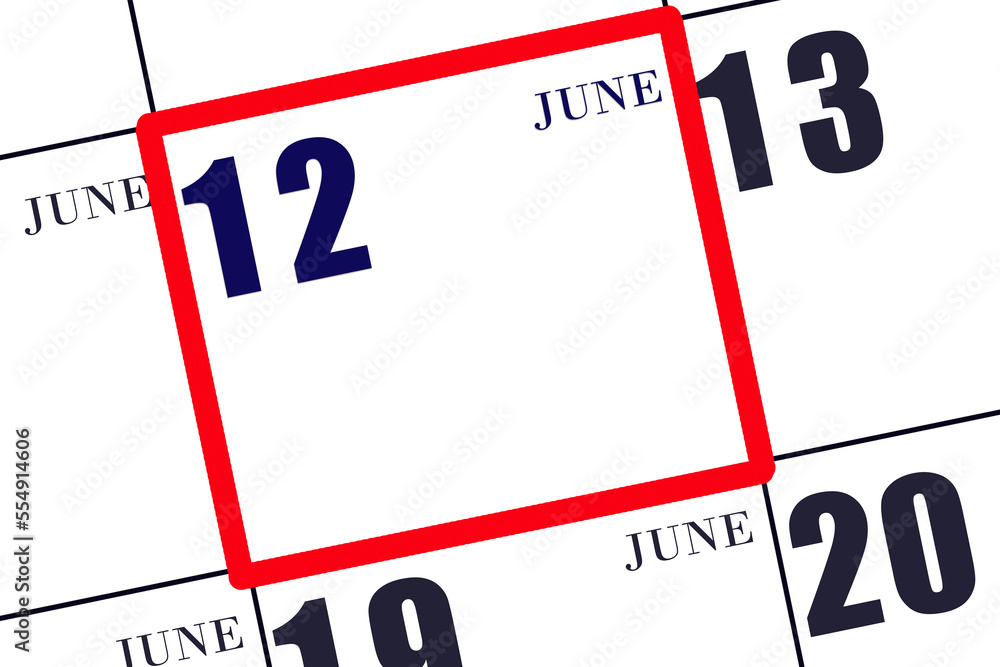 Daily calendar for 12 June. Summer month, day of the year concept. Daily calendar for 12 June. Summer month, day of the year concept.