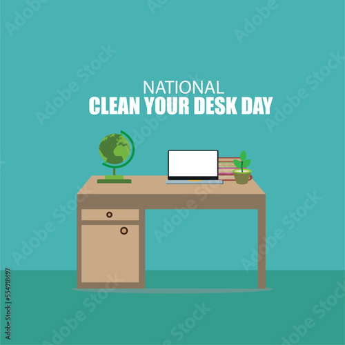 Vector graphic of National Clean Your Desk Day. Simple and Elegant Design