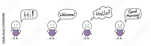 Sad stickman with speech bubble - welcome, hello, hi, good morning. Vector
