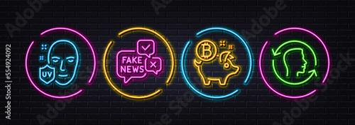 Fake news, Uv protection and Bitcoin coin minimal line icons. Neon laser 3d lights. Face id icons. For web, application, printing. Wrong fact, Ultraviolet, Piggy bank. Identification system. Vector