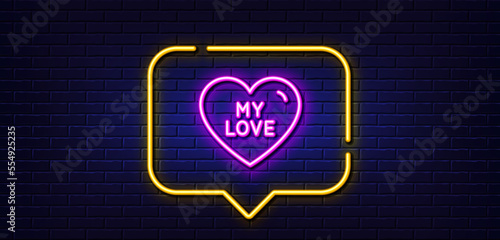 Neon light speech bubble. My love line icon. Sweet heart sign. Valentine day symbol. Neon light background. My love glow line. Brick wall banner. Vector