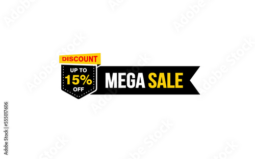 15 Percent MEGA SALE offer, clearance, promotion banner layout with sticker style.