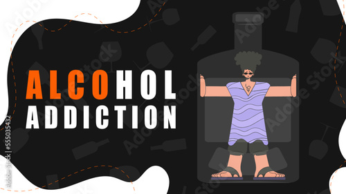Banner Treatment for alcohol addiction. The man is inside the bottle.