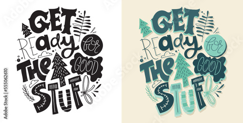 Inspiration slogan for print and poster design. Hand drawn motivation lettering phrase in modern calligraphy style.  Vector