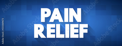Pain Relief text quote, medical concept background