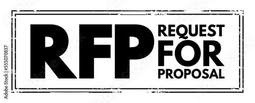 RFP Request For Proposal - document that solicits proposal and made through a bidding process, acronym text stamp concept background