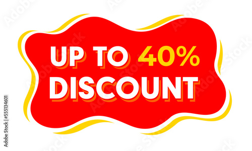 Up to 40% percent off Sales. Discount offer price sign. Special offer tag badge Vector Illustration design for shop and sale banners
