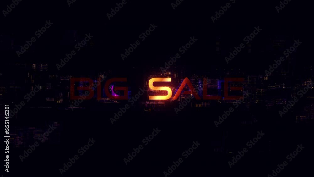 3D animation of Big Sale glow glitch text digital effect cinematic title background. Ending cover for intro, title banner. colorful retro gaming console style. 3D animation of Big Sale glow glitch text digital effect cinematic title background. Ending cover for intro, title banner. colorful retro gaming console style.