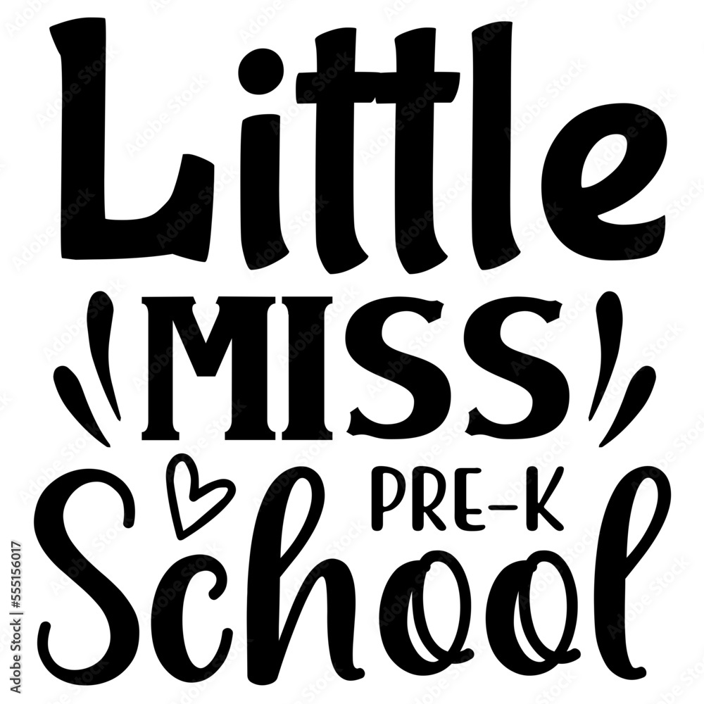 Little Miss Pre-k School SVG Stock Vector | Adobe Stock