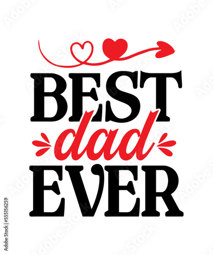 Dad, father, Fathers day, daddy, best dad ever, best dad,Dad Svg, Father Svg, Dad life Svg, Dad Bundle svg, Father’s Day Svg,Dad svg, fathers day svg, father’s day svg, daddy svg, father svg, papa svg