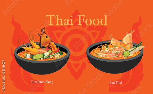 pad thai and tom yum kung menu thai food 