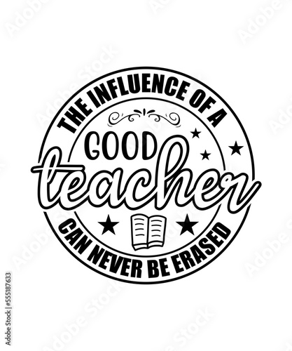 The Influence Of A Good Teacher Can Never Be Erased