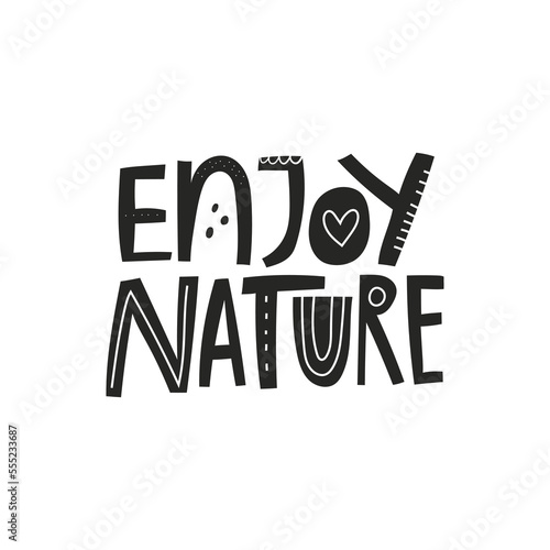 Enjoy Nature hand drawn vector lettering quote in scandinavian style