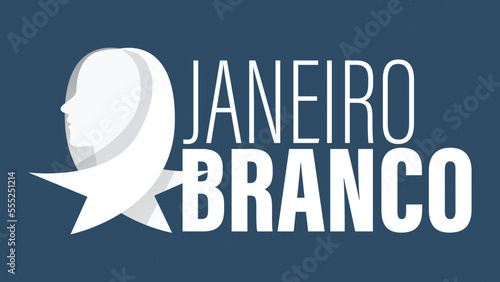 JANEIRO BRANCO - MÊS DE CONSCIENTIZAÇÃO DA SAÚDE MENTAL