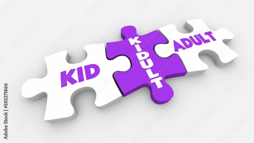 Kidult Child Adult Puzzle Pieces Game Immature Hobbies 3d Animation Kidult Child Adult Puzzle Pieces Game Immature Hobbies 3d Animation