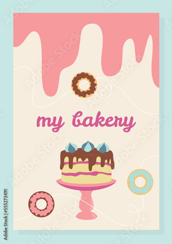 Bakery poster or cover. Cake in chocolate icing with donuts and sweets. Invitation card design, branding and cafe or restaurant website promotion on Internet. Cartoon flat vector illustration