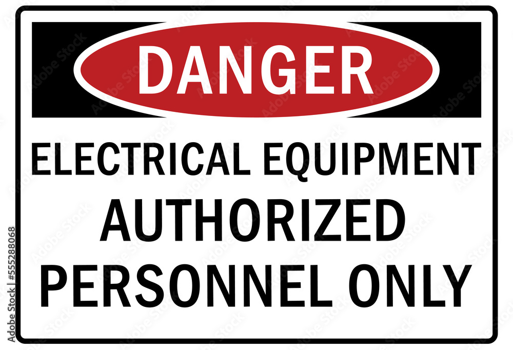 Electrical equipment sign and labels authorized personnel only Electrical equipment sign and labels authorized personnel only