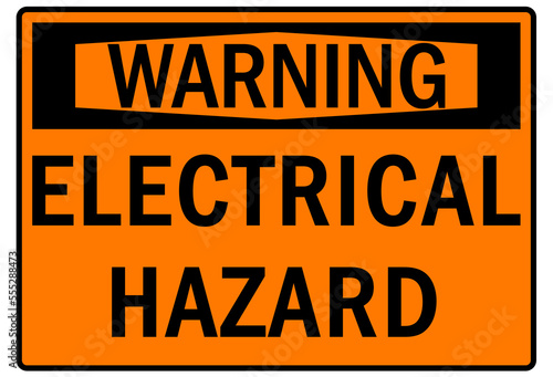 Electrical hazard sign and labels