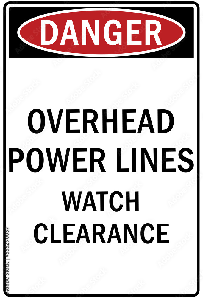 Electrical sign overhead power lines Electrical sign overhead power lines