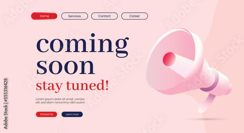 Coming soon website. Coming soon stay tuned web page template. coming soon announcement web page Ui or UX in bright color with megaphone. Website Under Construction. Stay Tuned. Website announcement.