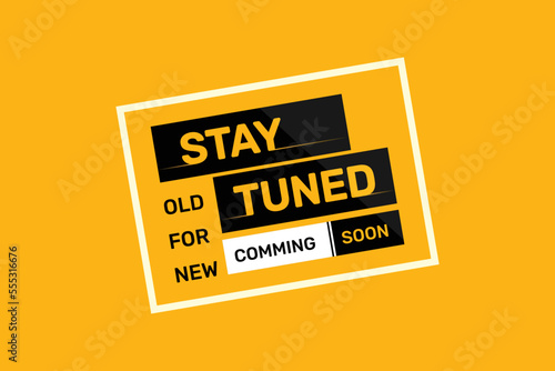 Stay tuned coming soon banner design.