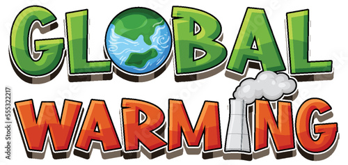 Global warming text for banner or poster design